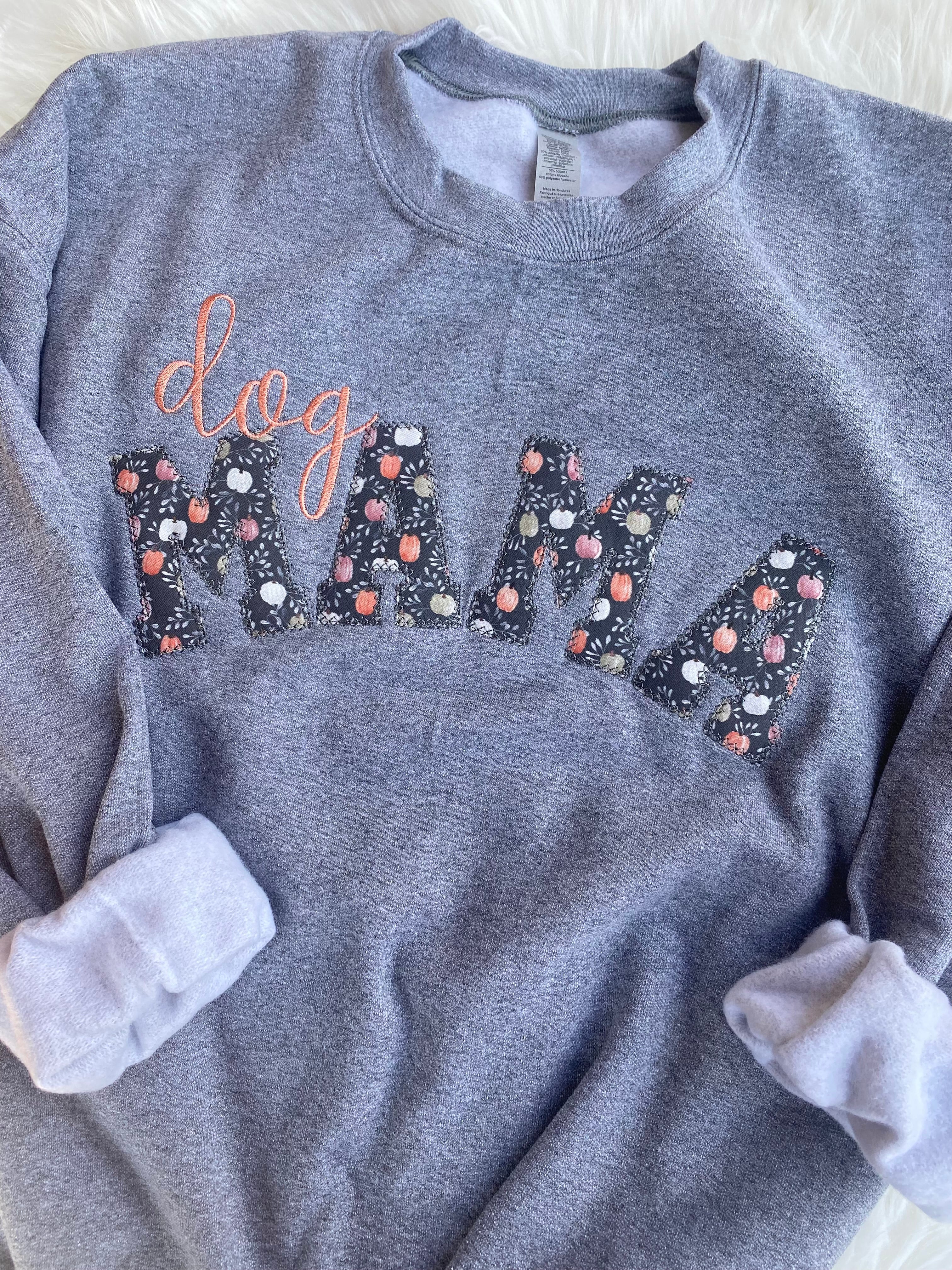 Dog Mama, Boy Mom Sweatshirt, Gifts for Her, Monogram shirt, Mama Sweatshirt, Mother's Day Gift, Mom of Boys Shirt, Mama Shirt, GIGI SHirt, Grandma Sweatshirt, Granny Shirt, Custom Sweatshirt, Girl Mama Shirt, Girl Mom Shirt, monogram sweatshirt